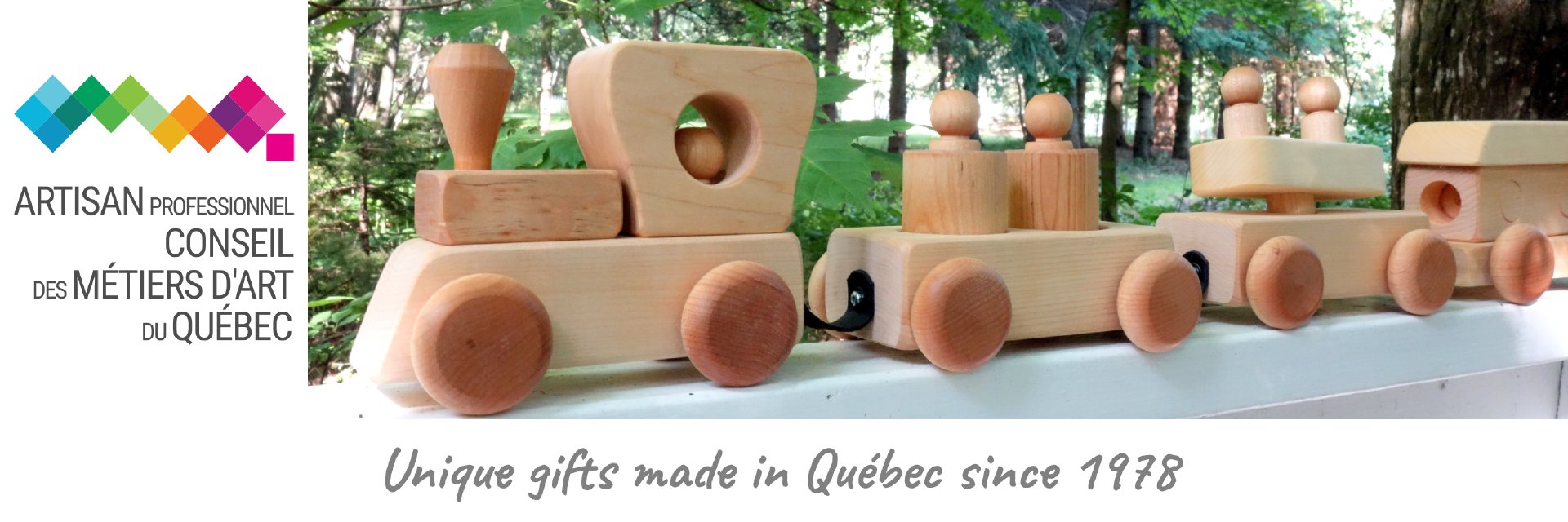 Unique gifts made in Québec since 1978